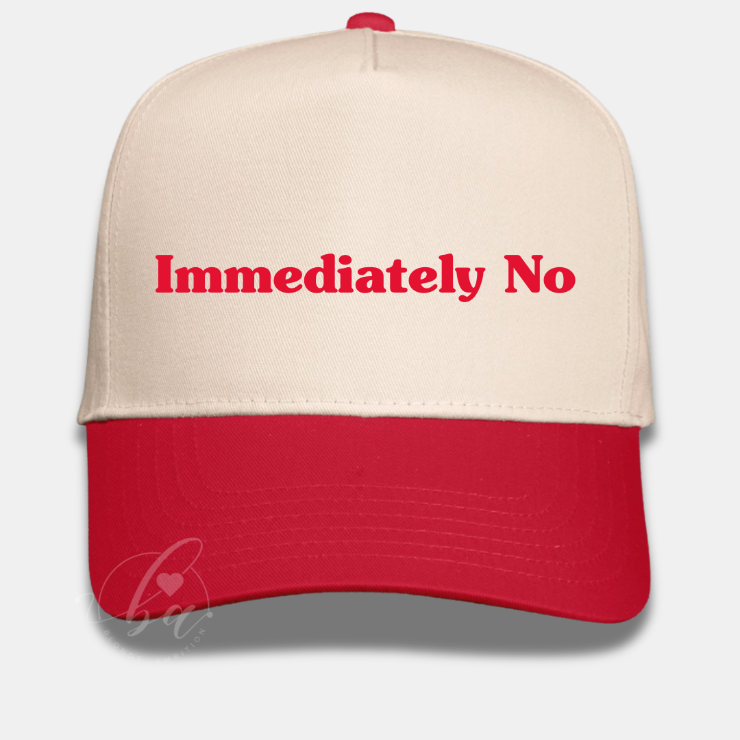 Immediately No Embroidered Cap