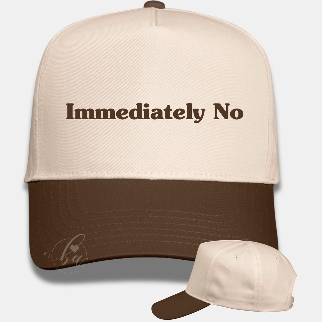 Immediately No Embroidered Cap