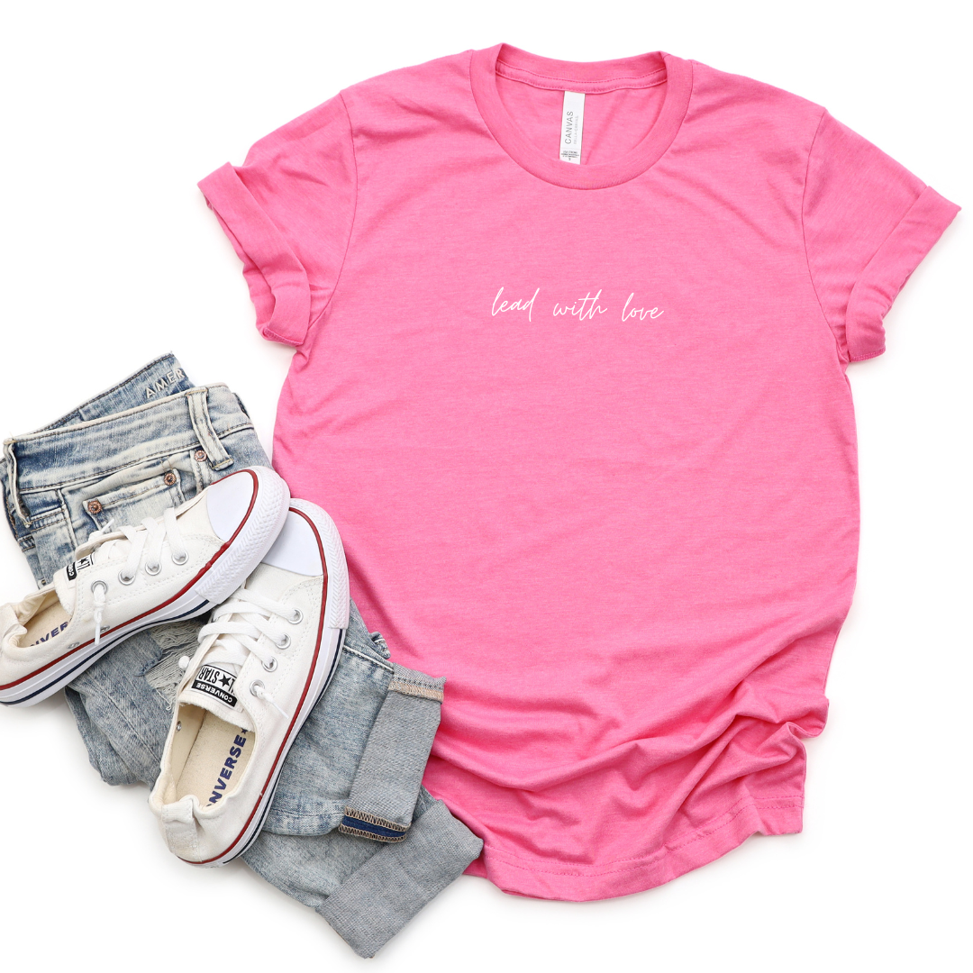 Lead With Love Tee