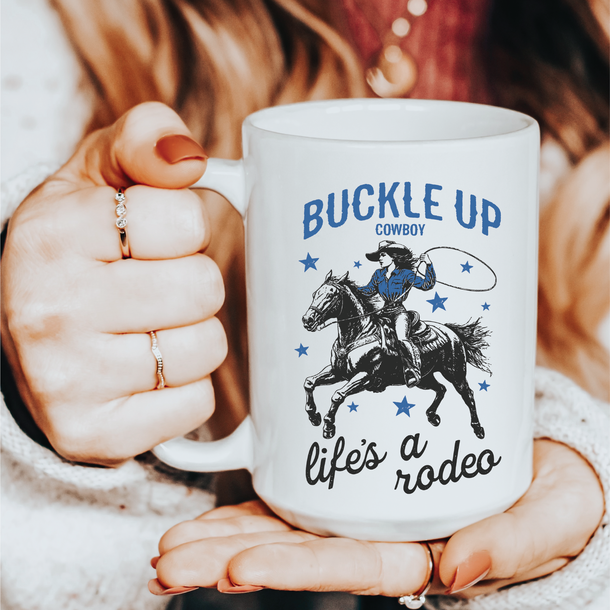 Buckle Up Cowboy, Life's a Rodeo 15oz Coffee Mug