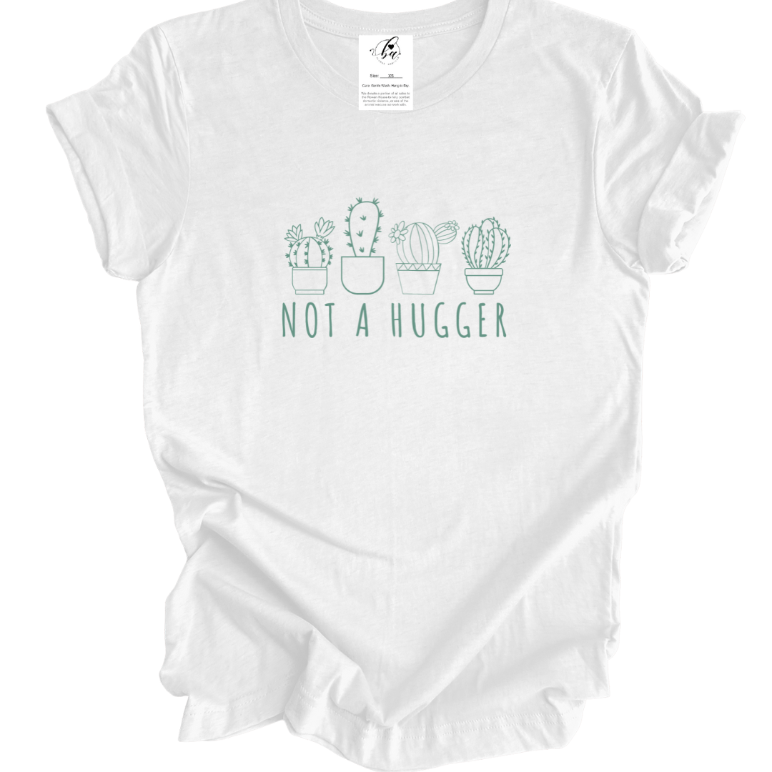 Not a Hugger Tee