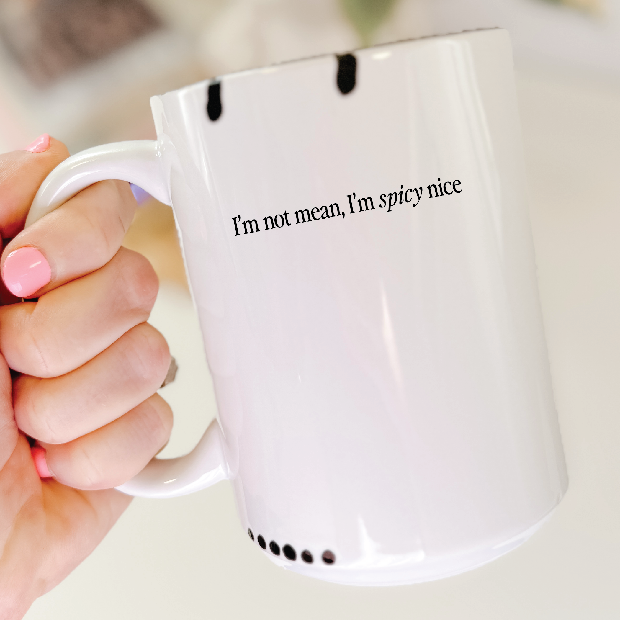 I'm not mean, I'm spicy nice 15oz Mug