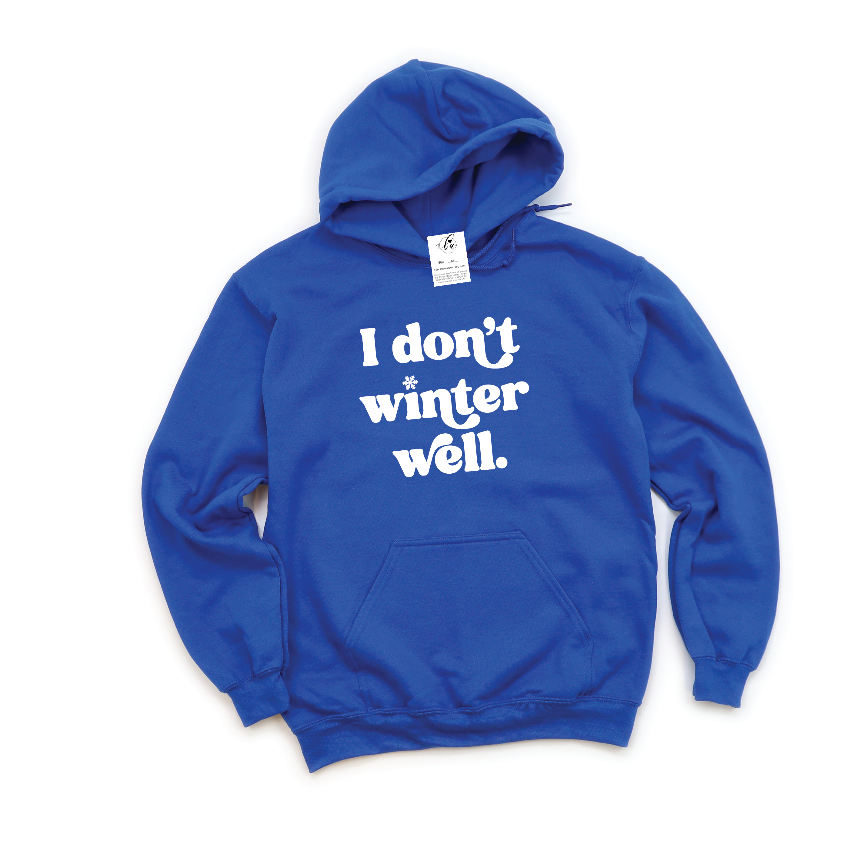 I Don't Winter Well Cozy Hoodie