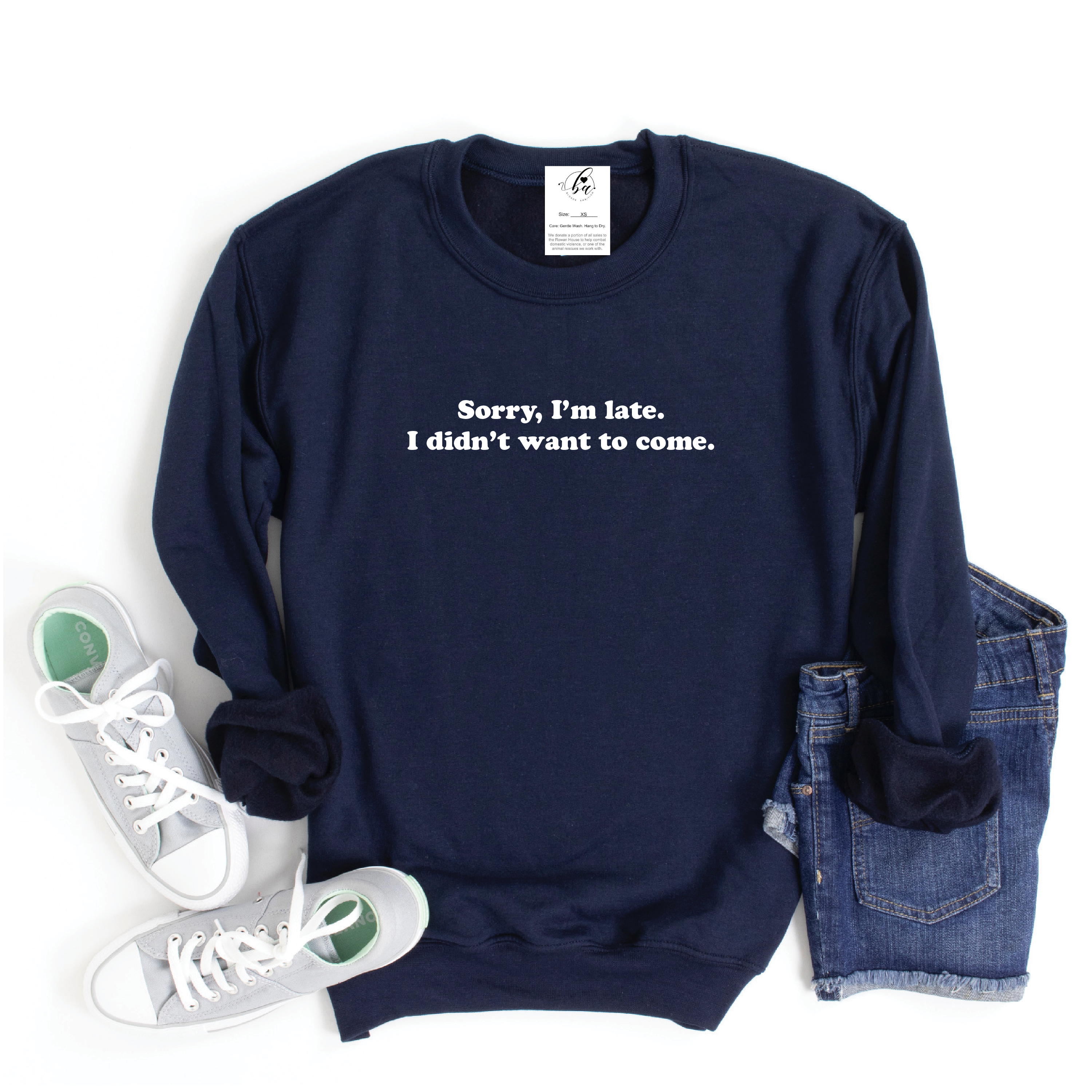 Sorry I'm Late, I Didn't Want to Come Cozy Crew Neck Sweater