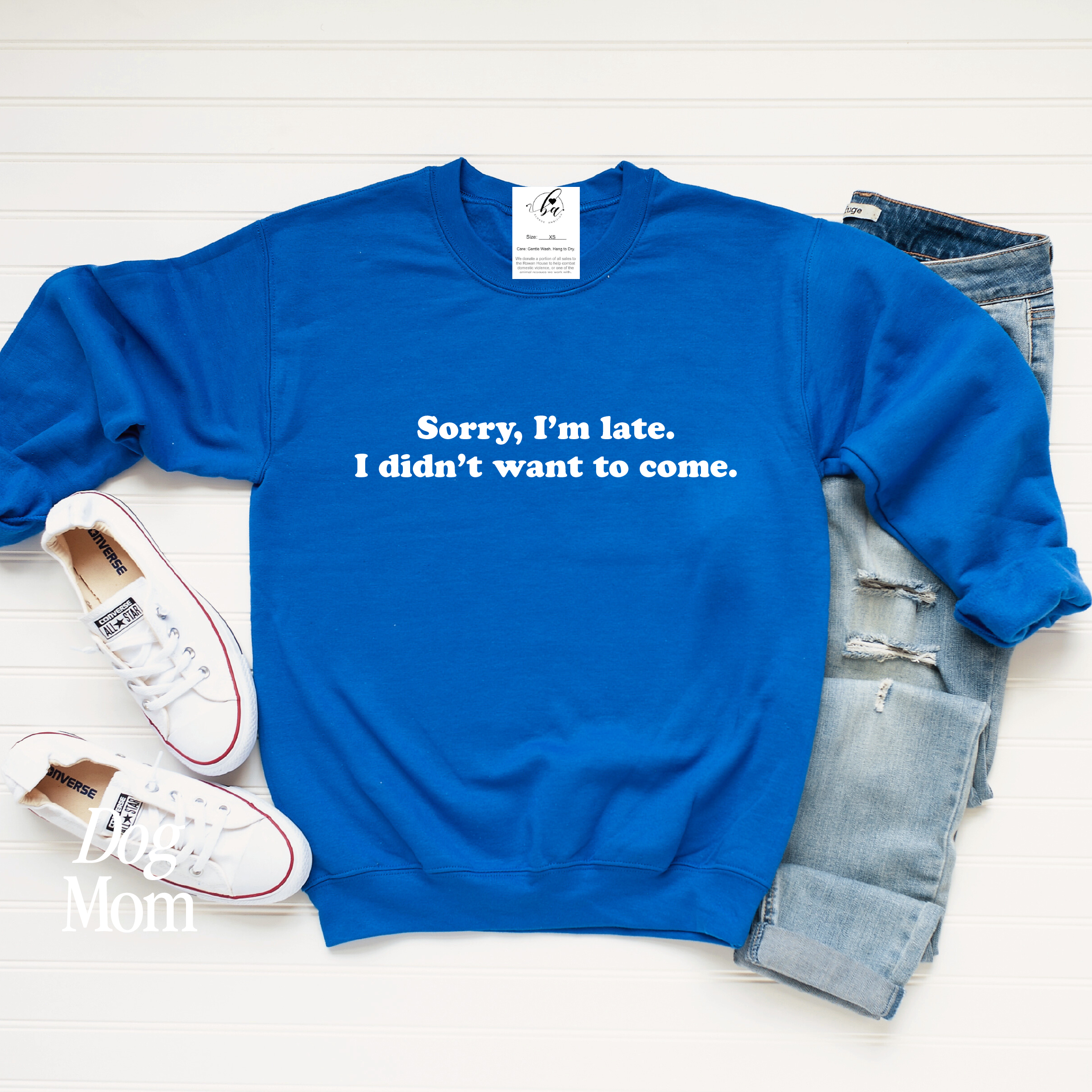 Sorry I'm Late, I Didn't Want to Come Cozy Crew Neck Sweater