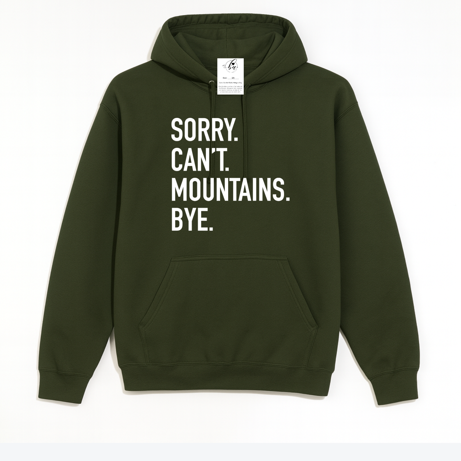 Sorry. Can't Mountains. Bye Cozy Hoodie