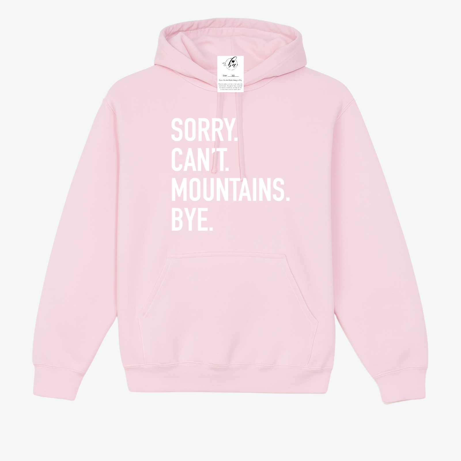 Sorry. Can't Mountains. Bye Cozy Hoodie