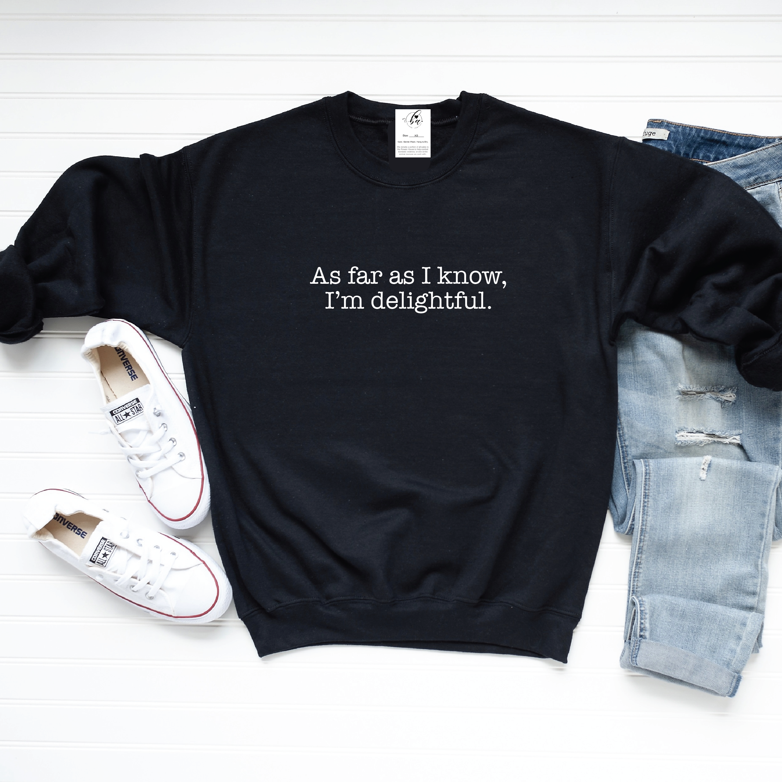 As Far as I know, I'm Delightful Cozy Crew Sweater