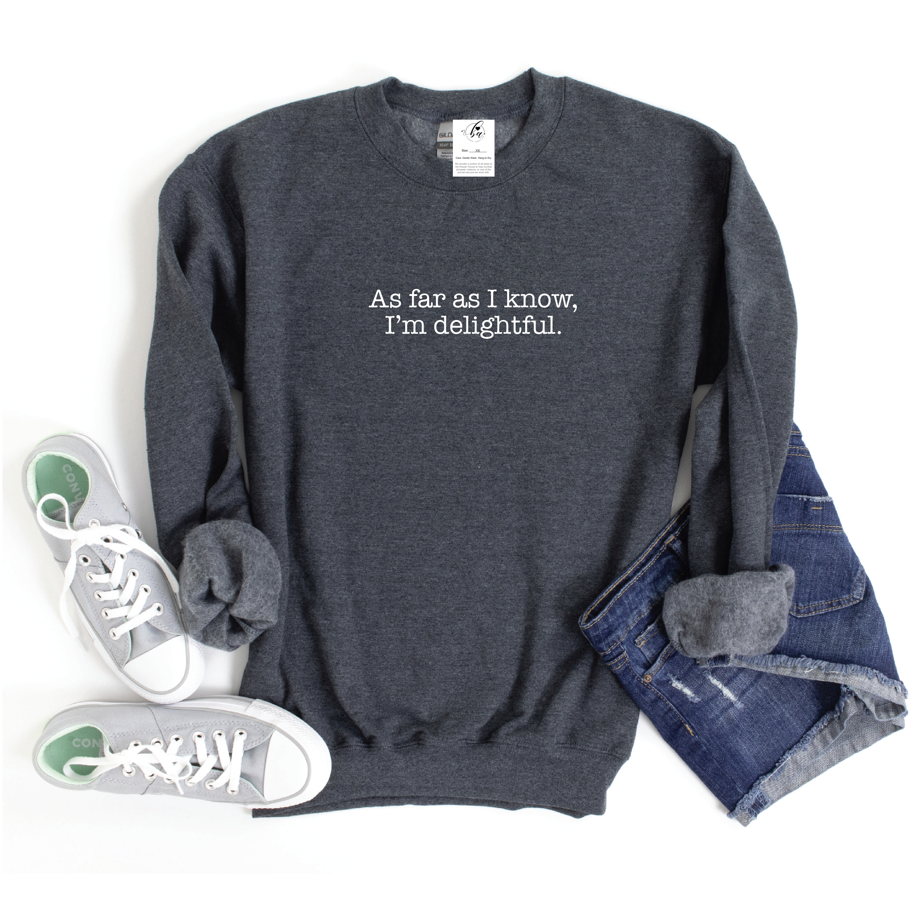 As Far as I know, I'm Delightful Cozy Crew Sweater