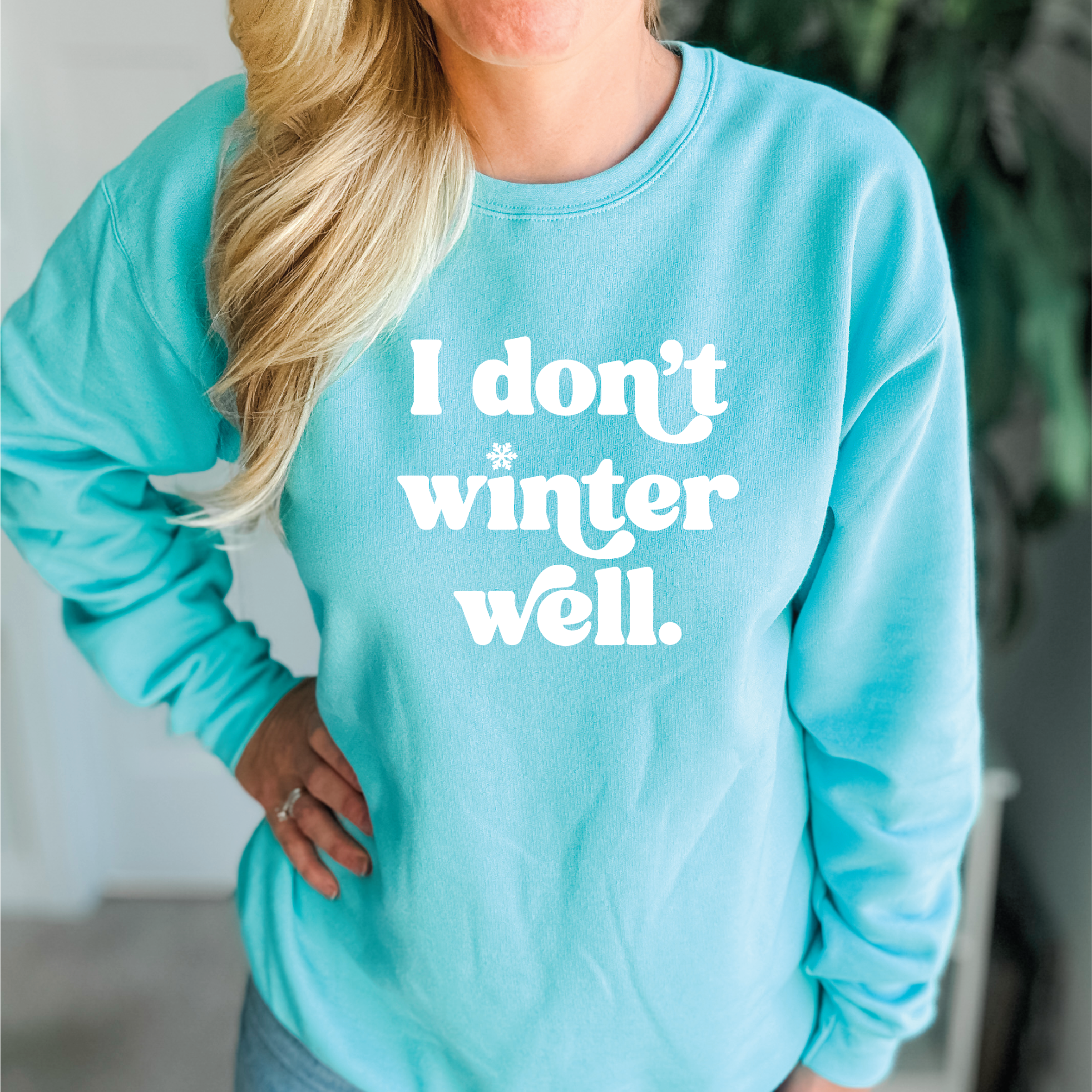 I don't winter well Cozy Crew Neck Sweater