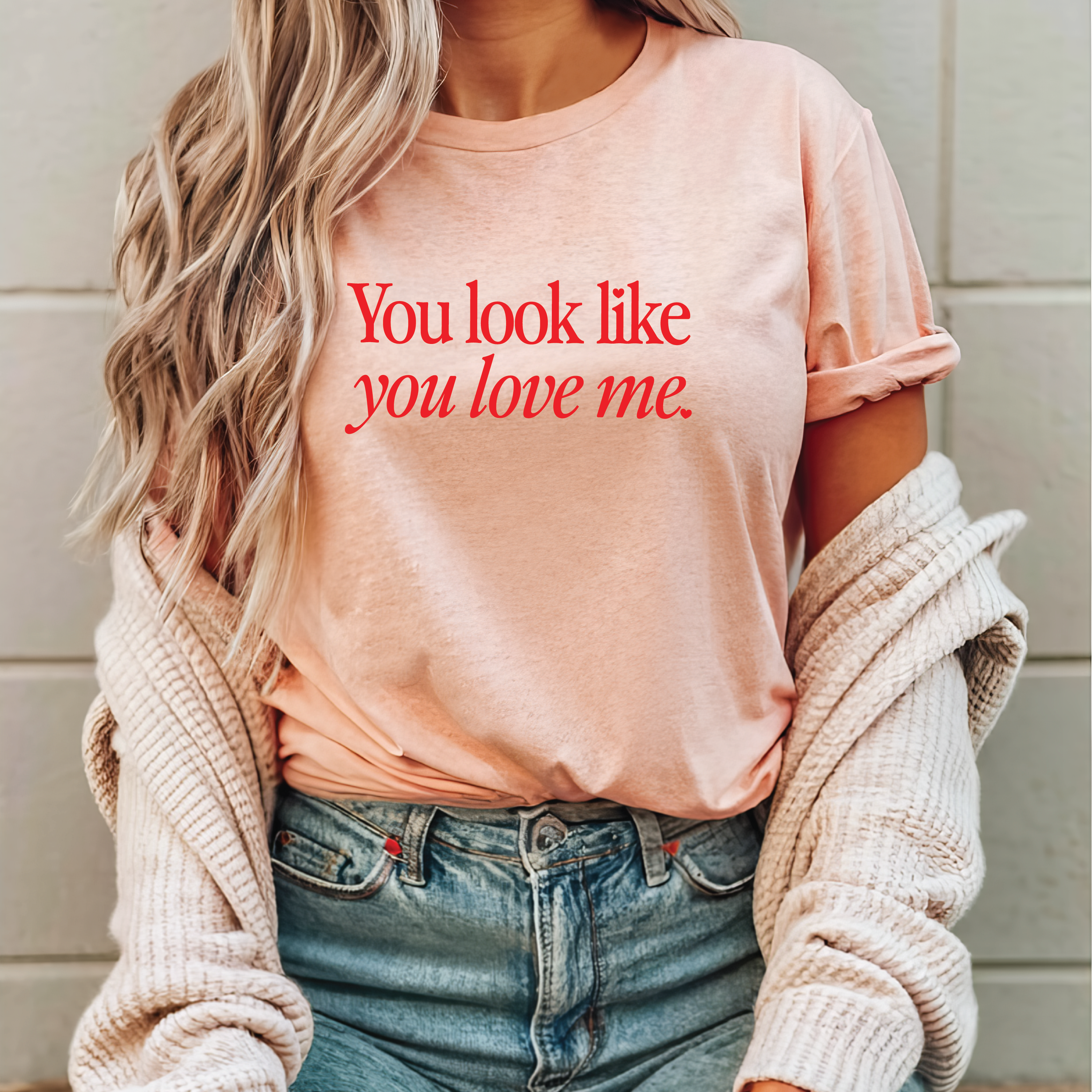You Look Like You Love Me Tee