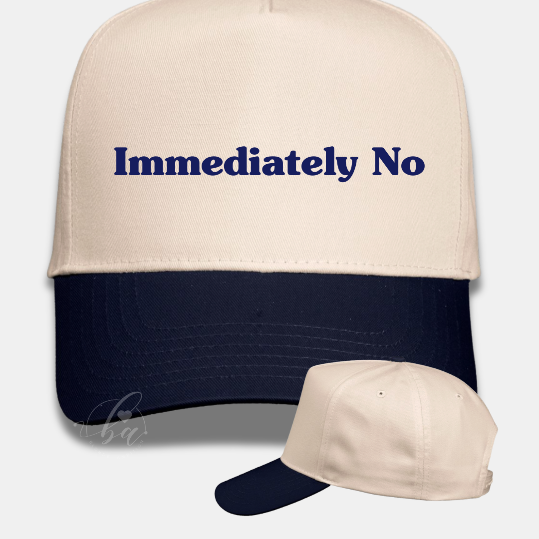 Immediately No Embroidered Cap