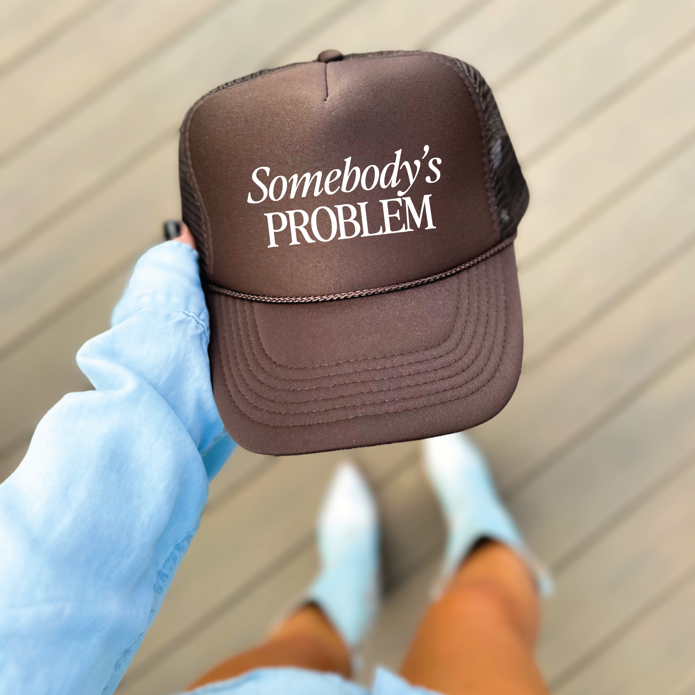 Somebody's Problem Trucker Cap