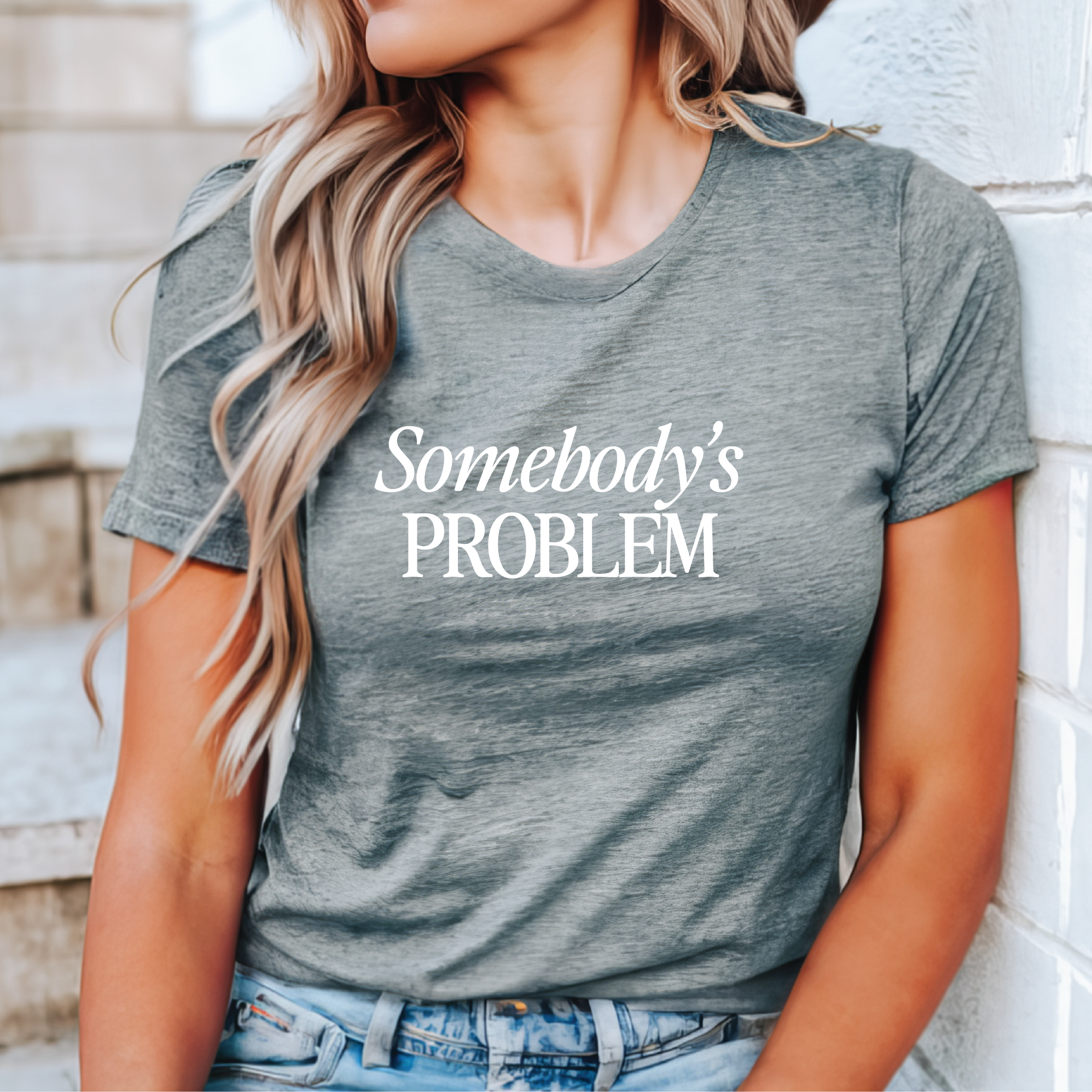 Somebody's Problem Tee