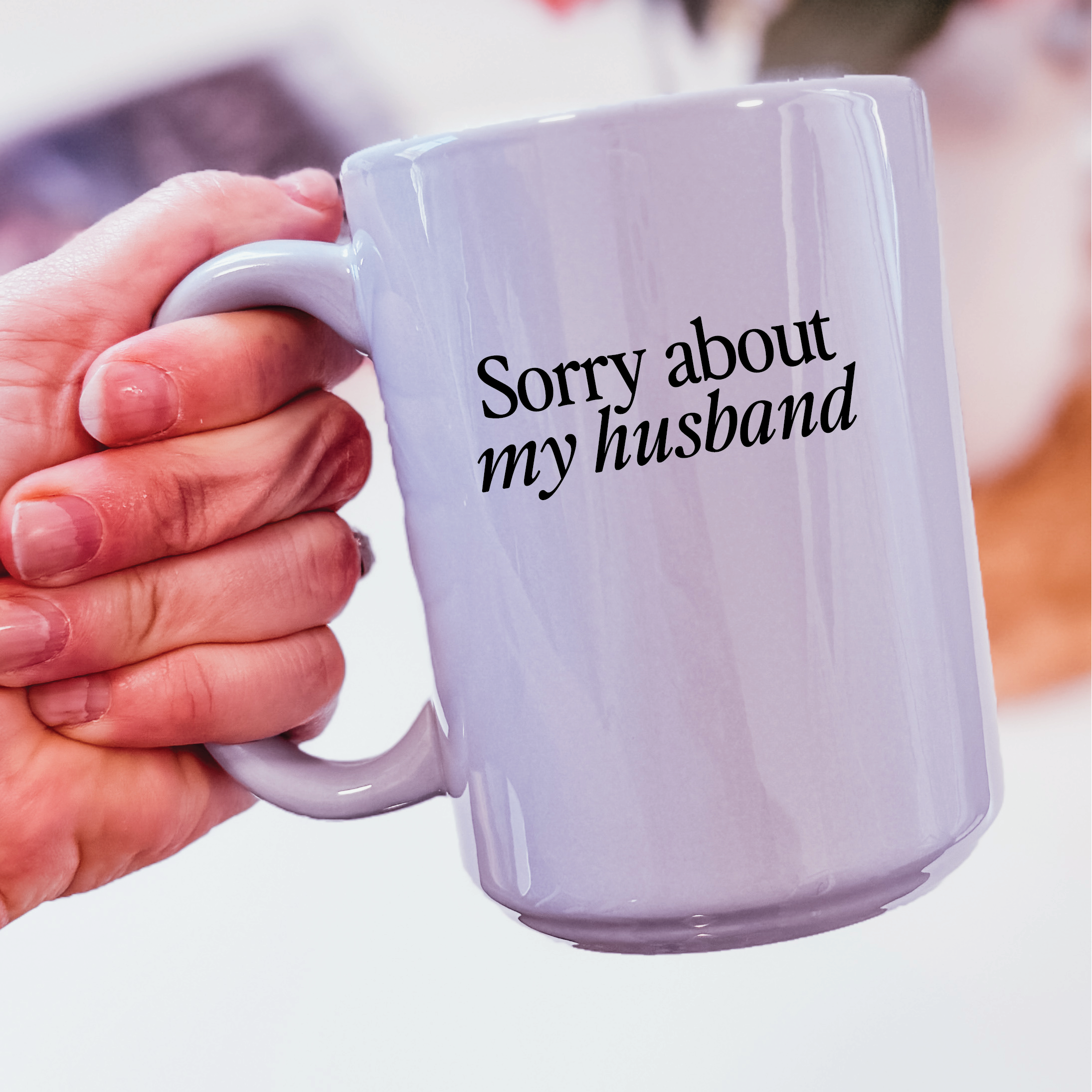 Sorry about my Husband 15oz Mug