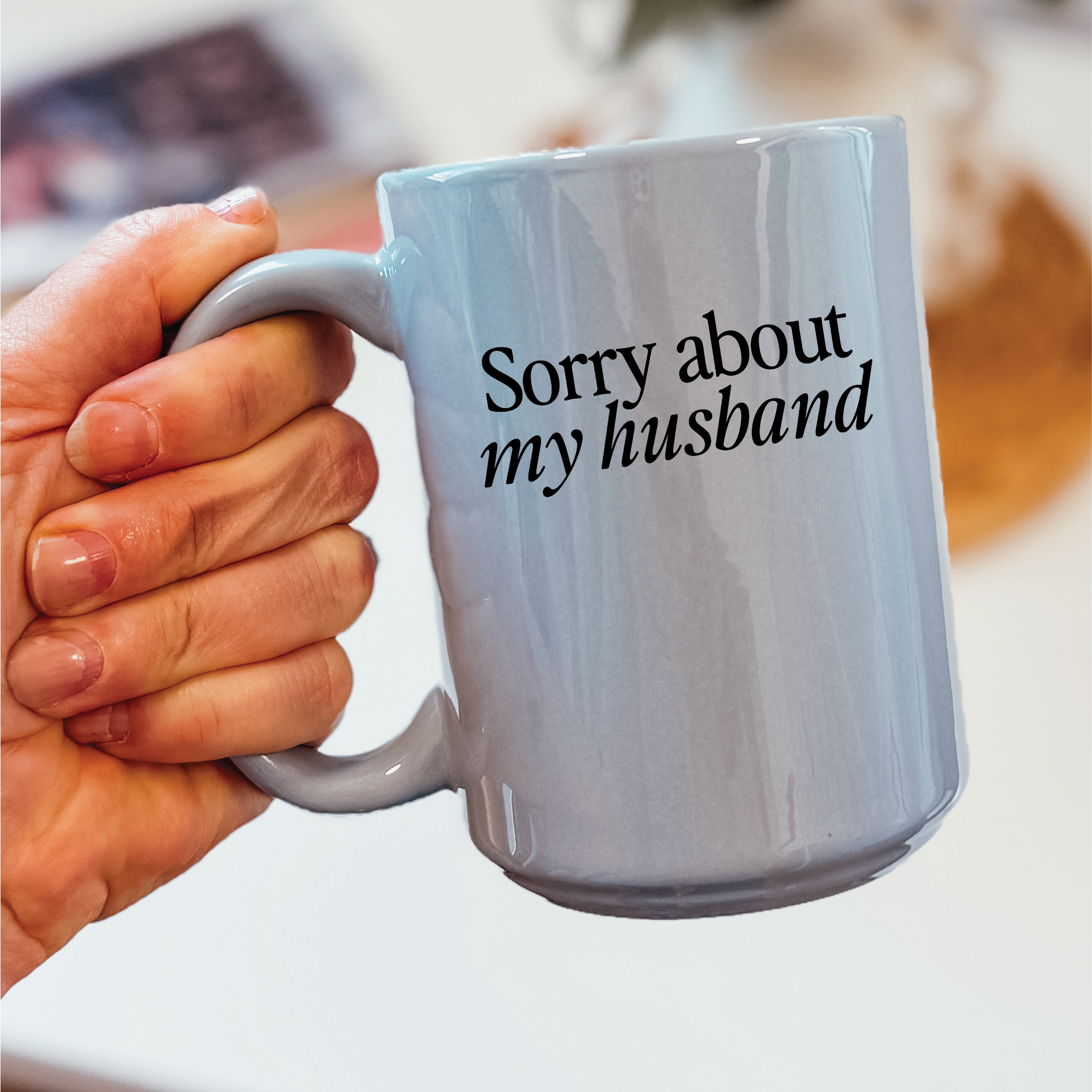 Sorry about my Husband 15oz Mug