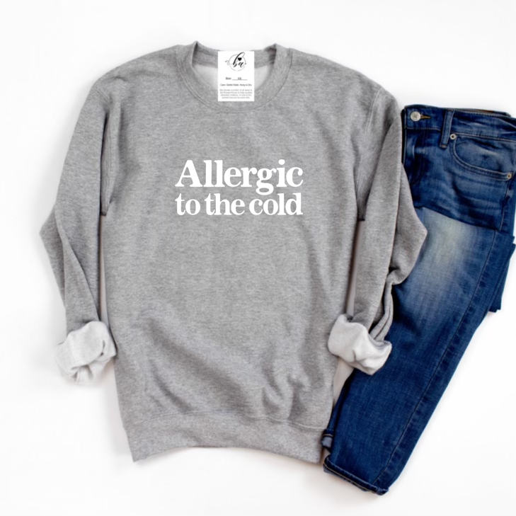 Allergic to the Cold Cozy Crew Neck Sweater