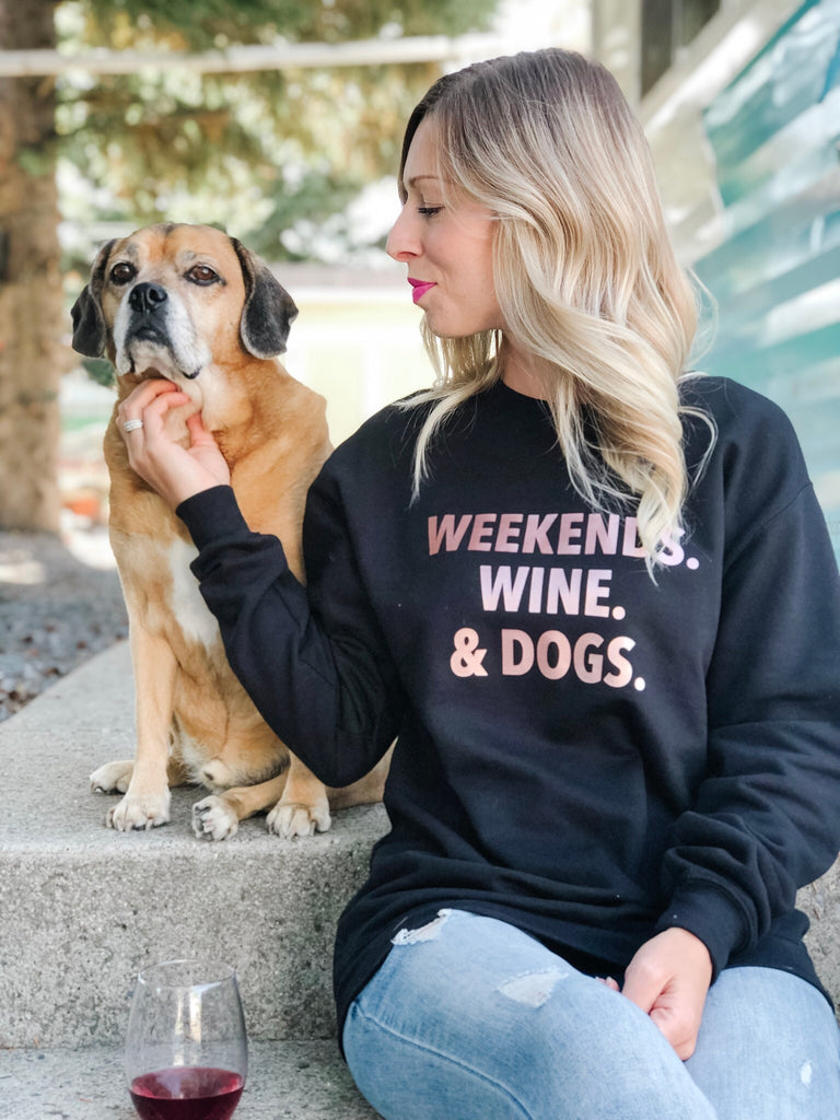 Weekends. Wine. & Dogs. Cozy Crew Neck Sweater - Blonde Ambition