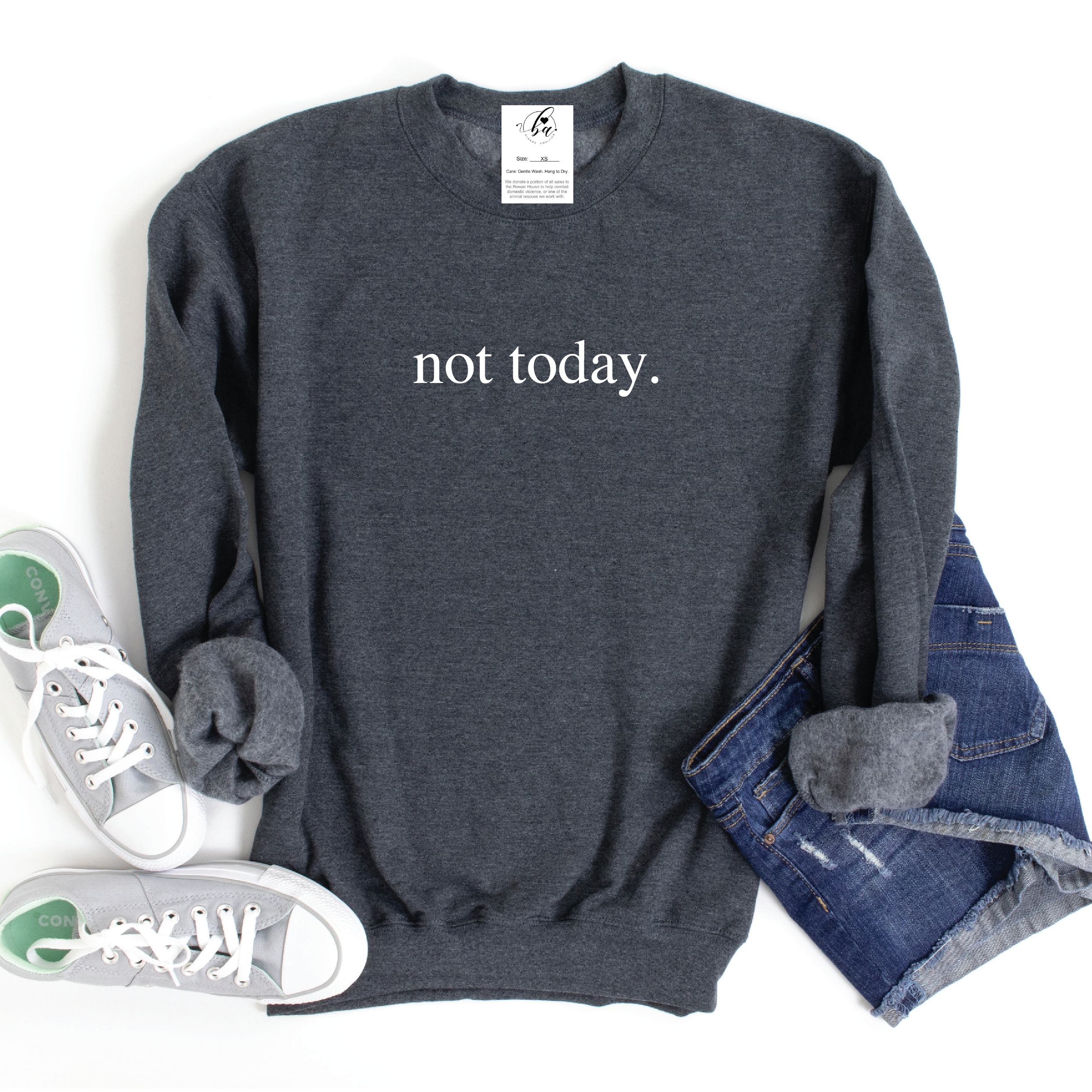 Not Today Cozy Crew Neck Sweater
