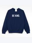 Be Kind {Bold} Cozy Crew Neck Sweater