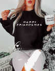 Merry Friendsmas Classic Crew Neck