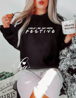 Could I be any more Festive Classic Crew Neck