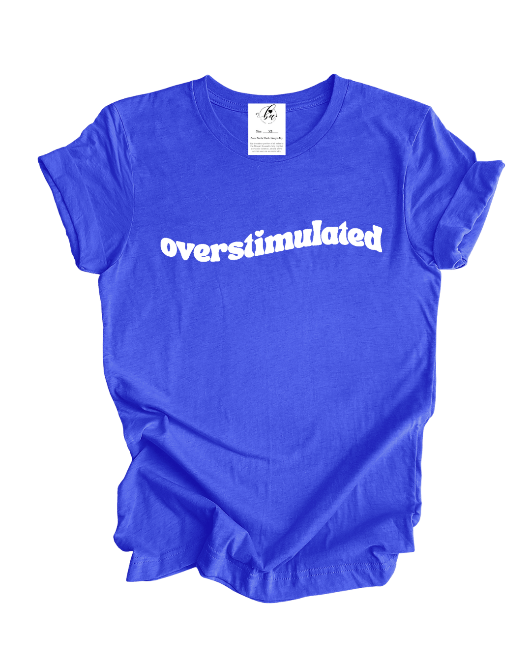 Overstimulated Tee