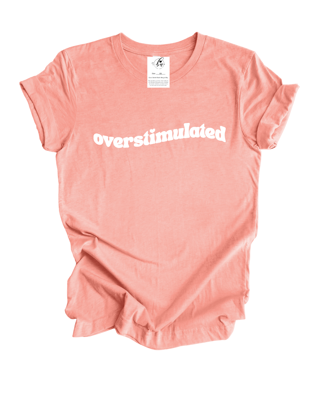 Overstimulated Tee