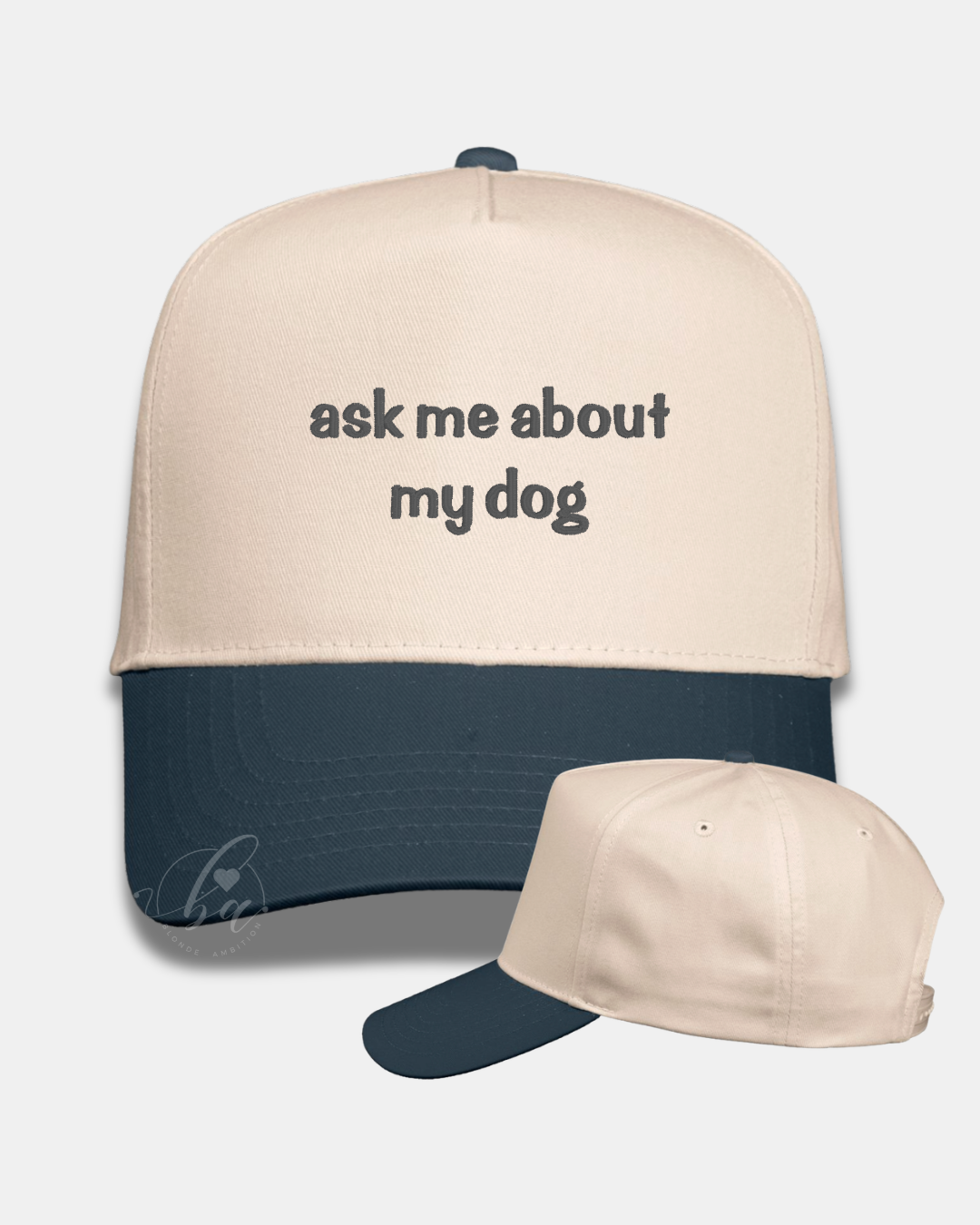 Ask Me About My Dog Embroidered Cap