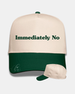 Immediately No Embroidered Cap