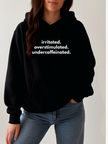 Irritated. Overstimulated. Undercaffeinated Cozy Hoodie