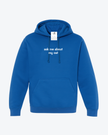 Ask Me About My Cat Cozy Hoodie