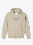 Ask Me About My Dog Cozy Hoodie