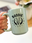 Baddie 15oz Mug