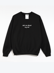 Ask Me About My Cat Cozy Crew Neck Sweater
