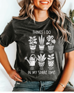 Things I do in my Spare Time Tee