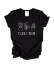 Plant Mom Tee