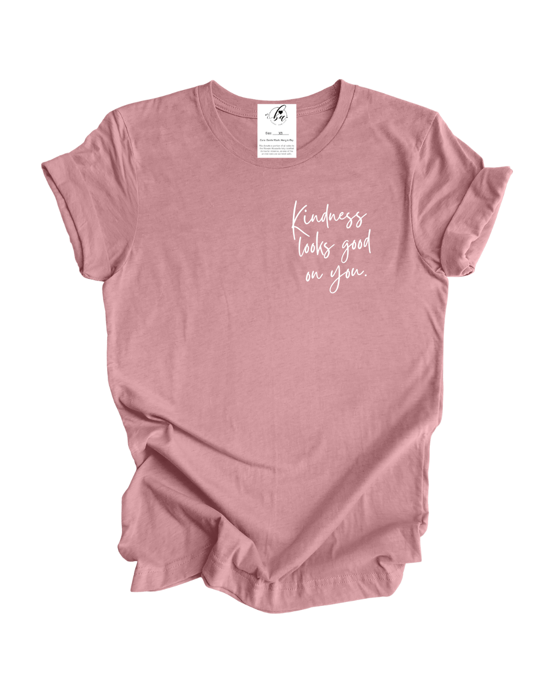 Kindness Looks Good On You Tee