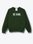 Be Kind {Bold} Cozy Crew Neck Sweater