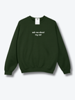 Ask Me About My Cat Cozy Crew Neck Sweater