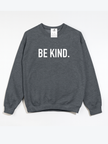 Be Kind {Bold} Cozy Crew Neck Sweater