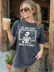 I'll Just Wait Until it's Quiet Heavy Weight Tee (Boxier Style)