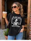 I'll Just Wait Until it's Quiet Heavy Weight Tee (Boxier Style)