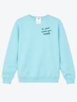 Do What Makes You Happy Embroidered Cozy Crew