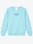 Ask Me About My Dog Cozy Crew Neck Sweater