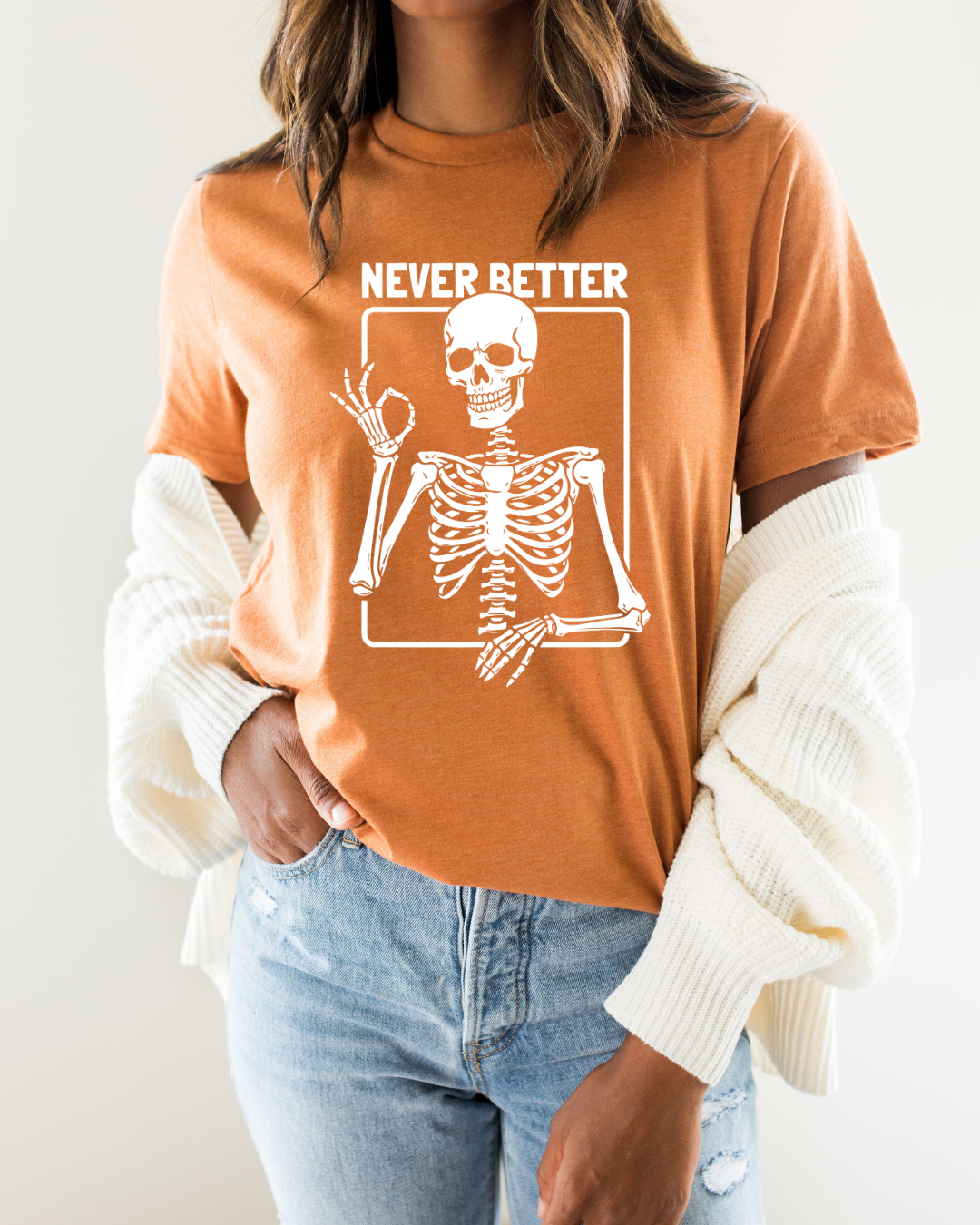 Never Better Tee