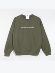 You lost me at hello Cozy Crew Neck Sweater