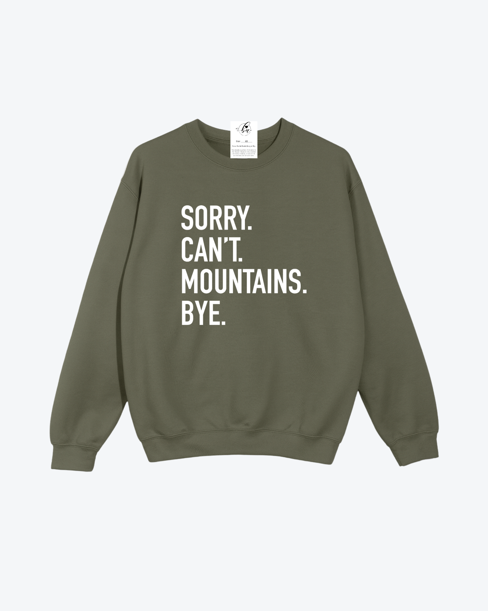 Sorry. Can't. Mountains. Bye Cozy Crew Neck Sweater