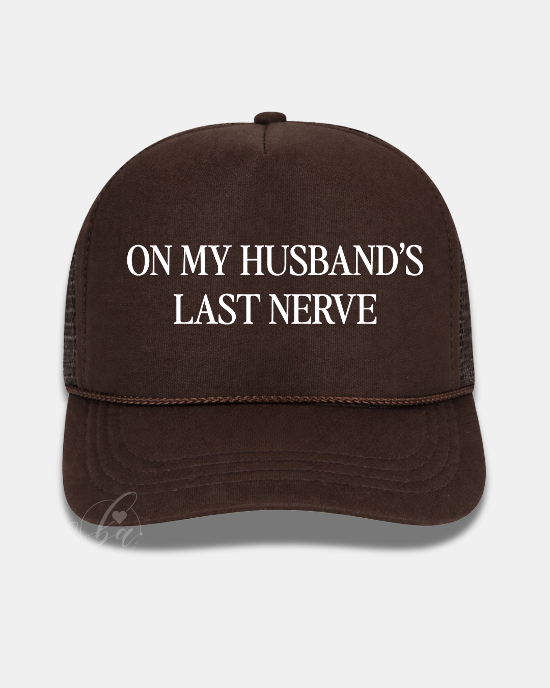 On My Husband's Last Nerve Trucker Cap