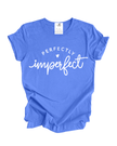 Perfectly Imperfect Tee
